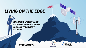 Living on the edge – leveraging satellites, 5G networks and edgecasting for smarter content delivery. Presented by Thijs Feryn on 2023-11-14